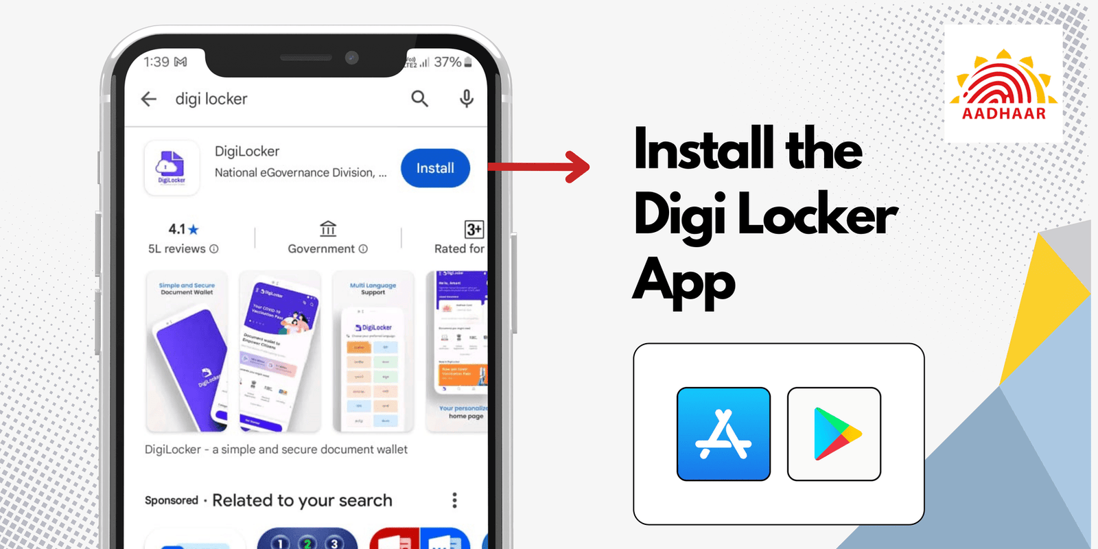 Step 1: Open the Google Play Store or Apple App Store, search for "DigiLocker," and install the official DigiLocker app.